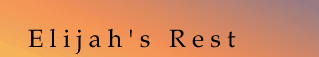 Elijah's Rest